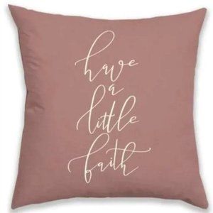 NEW Have A Little Faith 18×18 Dusty Rose / Ivory Reversible Pillow/Cushion Cover